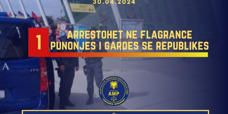 AMP ka arrestuar në flagrancë punonjësin e Gardës së Republikës